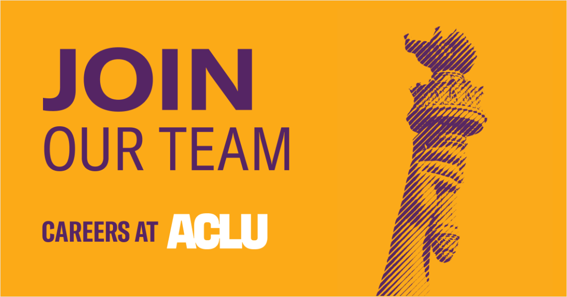 Lady Liberty's torch with the words "Join Our Team - Careers at ACLU"