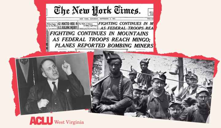 Historic photos of striking WV miners and ACLU foudner Roger Baldwin with historic Blair Mountain headlines