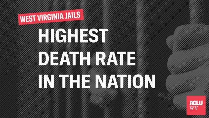 West Virginia Jails Highest Death Rate in the Nation over an image of hands clutching the bars of a cell door
