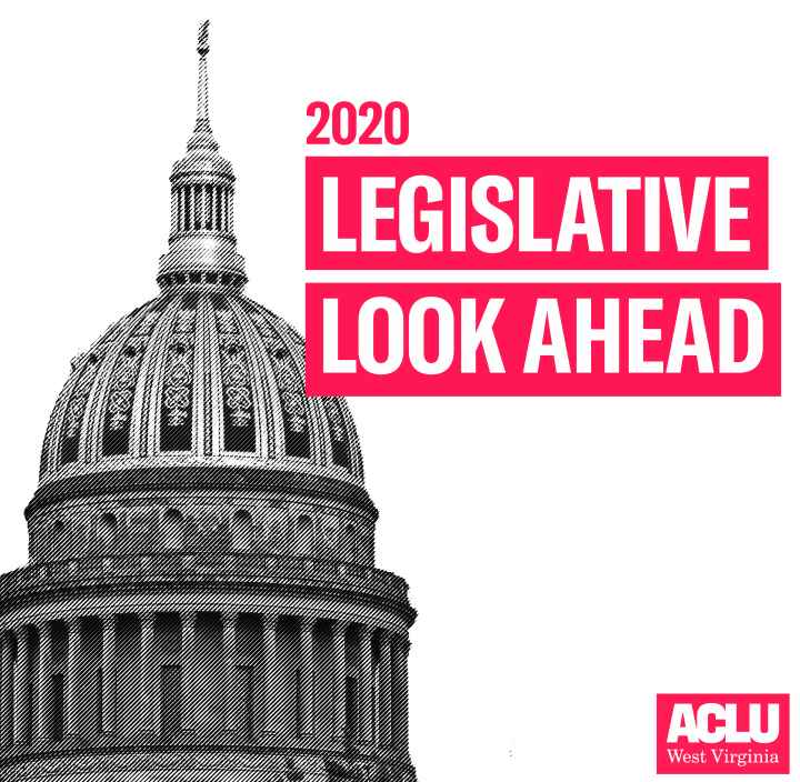 Black and White Photo of the WV Capitol with the Words "2020 Legislative Look Ahead" superimposed