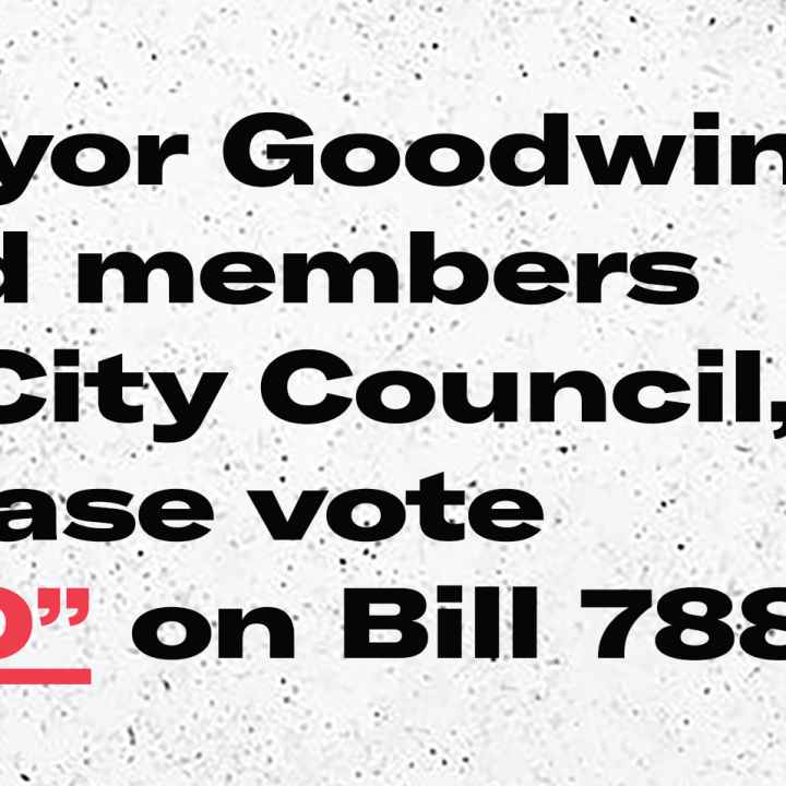 Mayor Goodwin and City Council, please vote 'No" on Bill No. 7889