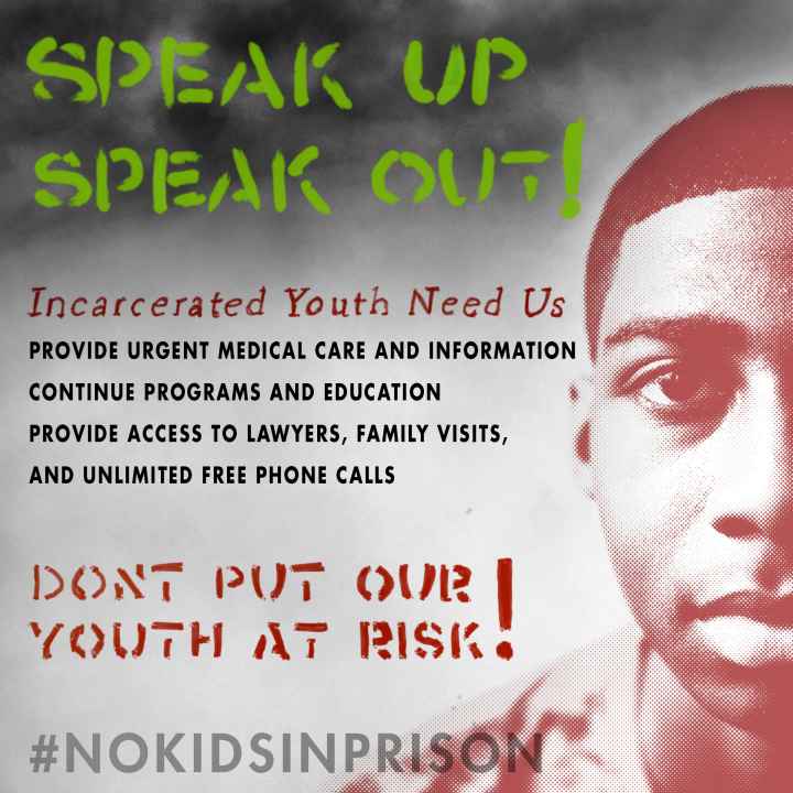 IMage shows a youth with the words Speak Up Speak Out #Nokidsinprison