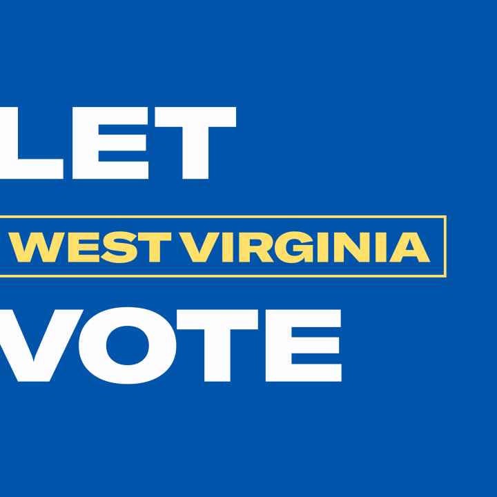 Let West Virginia Vote