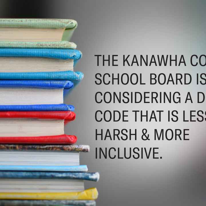 The Kanawha County School Board is considering a dress code that is less harsh and more inclusive image with school books