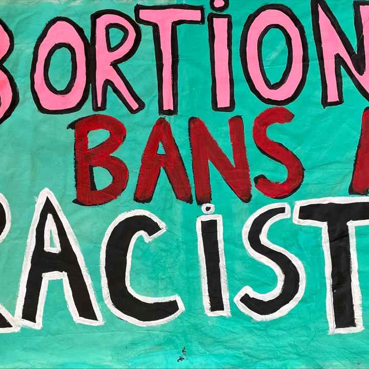 Abortion Bans are Racist